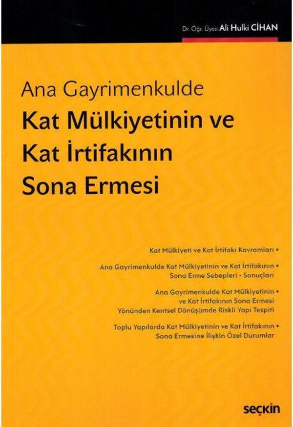 Kat Mülkiyetinin ve Kat İrtifakının Sona Ermesi - Seçkin Yayıncılık - Image 1
