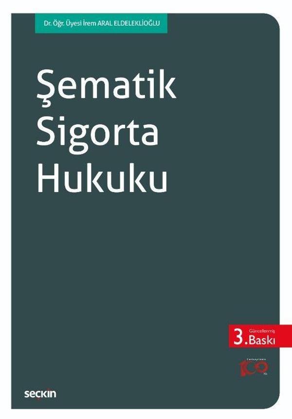 Şematik Sigorta Hukuku - Seçkin Yayıncılık - Image 1