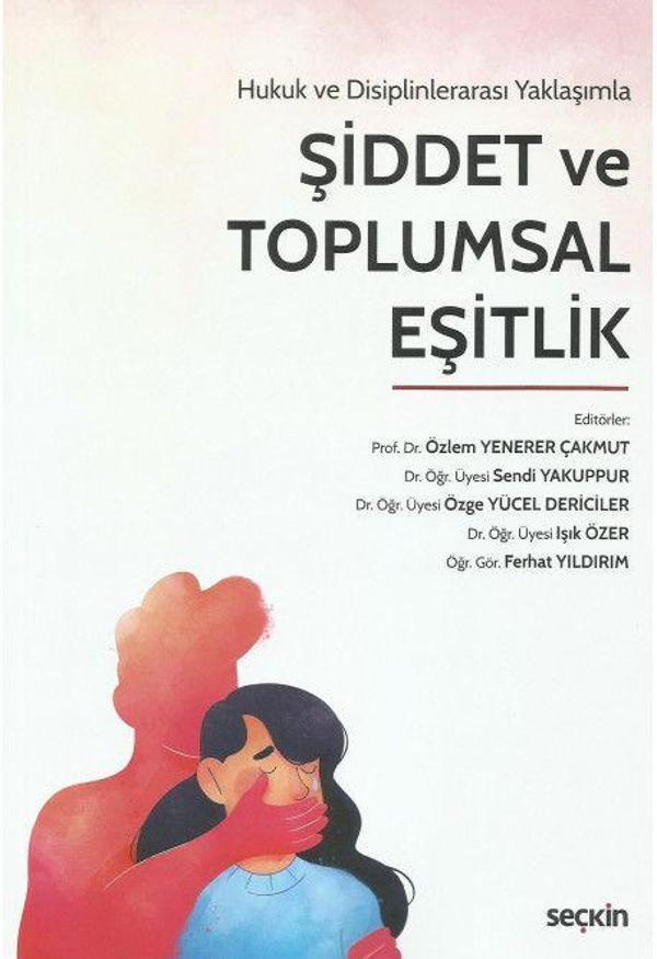 Şiddet ve Toplumsal Eşitlik - Seçkin Yayıncılık - Image 1
