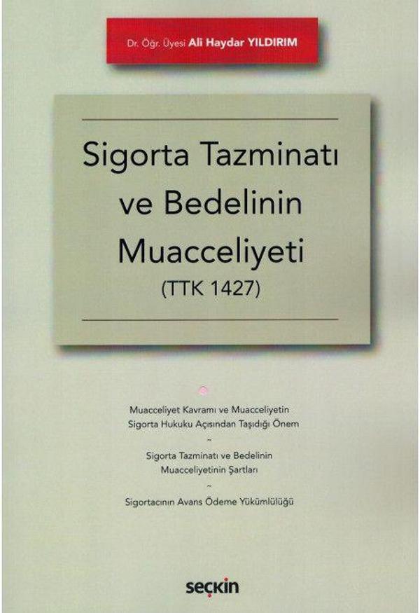 Sigorta Tazminatı ve Bedelinin Muacceliyeti - Seçkin Yayıncılık - Image 1