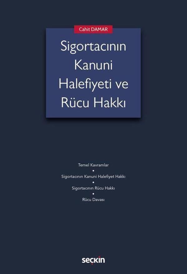 Sigortacının Kanuni Halefiyeti ve Rücu Hakkı - Seçkin Yayıncılık - Image 1