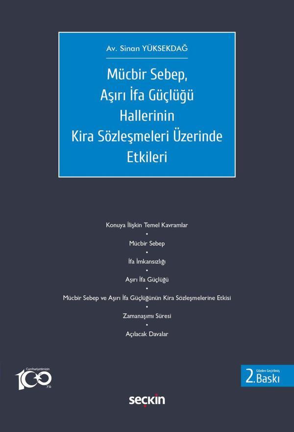 Mücbir Sebep, Aşırı İfa Güçlüğü Hallerinin Kira Sözleşmeleri Üzerinde Etkileri - Seçkin Yayıncılık - Image 1