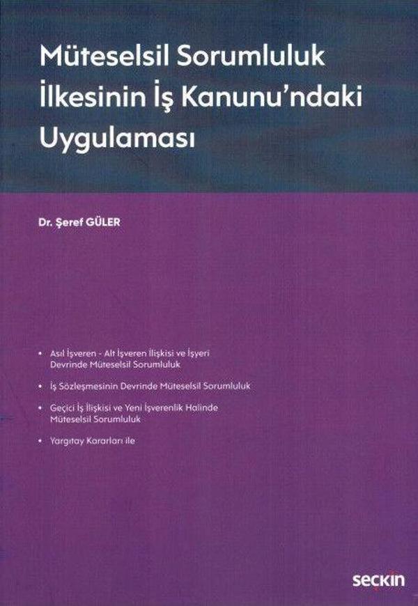 Müteselsil Sorumluluk İlkesinin İş Kanunu'ndaki Uygulaması - Seçkin Yayıncılık - Image 1