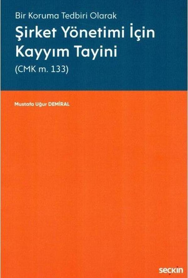 Şirket Yönetimi İçin Kayyım Tayini (CMK m. 133) - Seçkin Yayıncılık - Image 1
