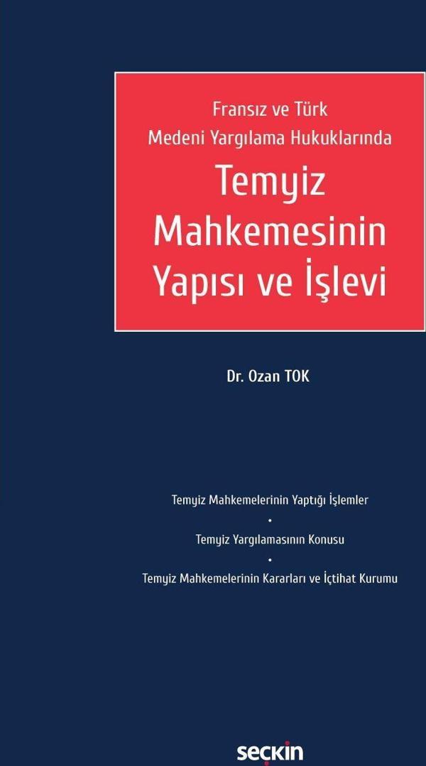 Temyiz Mahkemesinin Yapısı ve İşlevi - Seçkin Yayıncılık - Image 1