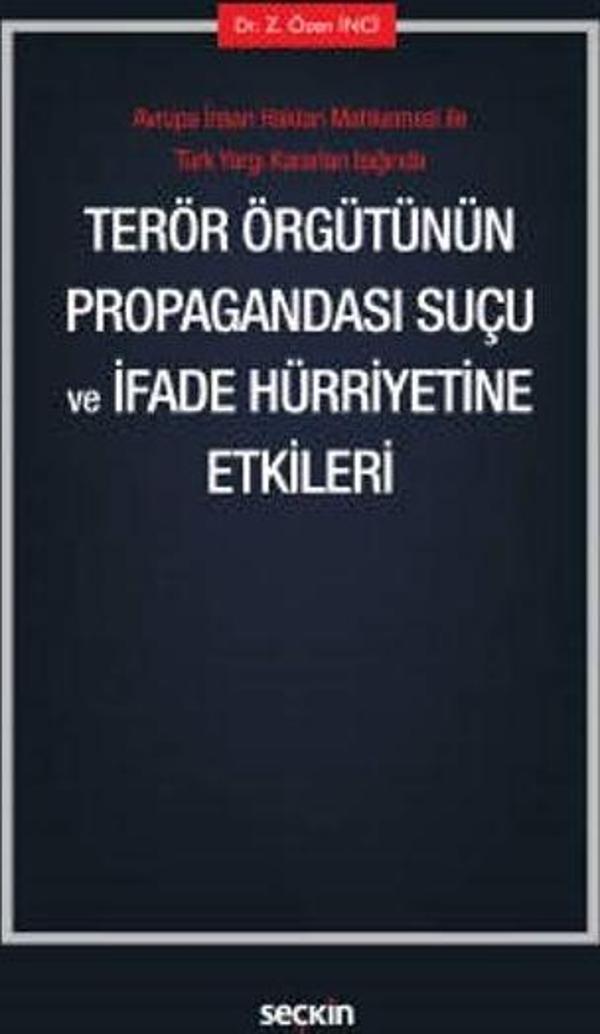 Terör Örgütünün Propagandası Suçu ve İfade Hürriyetine Etkileri - Seçkin Yayıncılık - Image 1