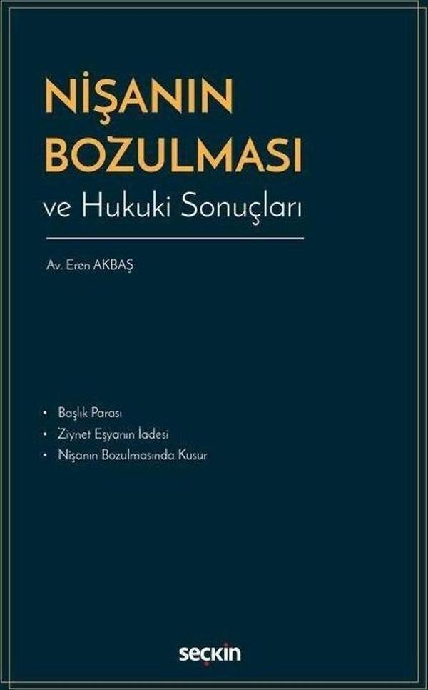 Nişanın Bozulması ve Hukuki Sonuçları - Seçkin Yayıncılık - Image 1