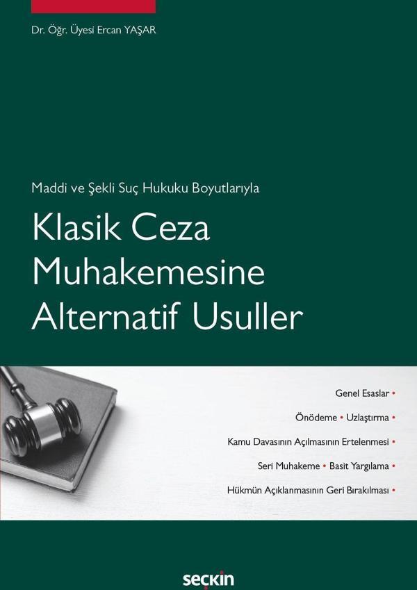 Klasik Ceza Muhakemesine Alternatif Usuller - Seçkin Yayıncılık - Image 1