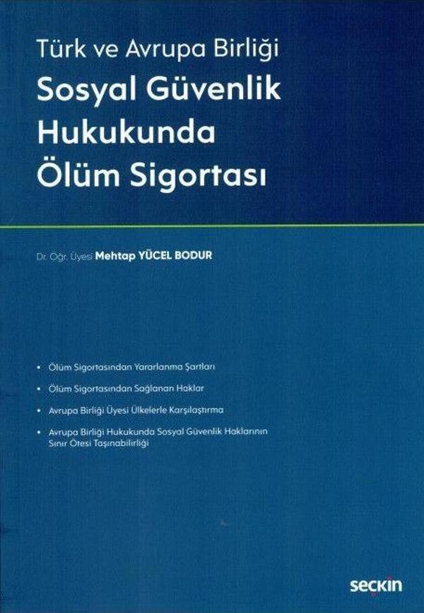 Sosyal Güvenlik Hukukunda Ölüm Sigortası - Seçkin Yayıncılık - Image 1