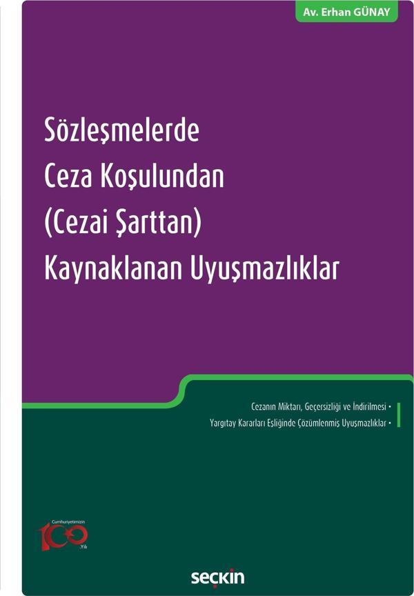 Sözleşmelerde Ceza Koşulundan (Cezai Şarttan) Kaynaklanan Uyuşmazlıklar - Seçkin Yayıncılık - Image 1
