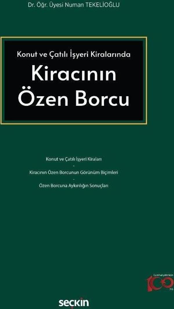 Konut ve Çatılı İşyeri Kiralarında Kiracının Özen Borcu - Seçkin Yayıncılık - Image 1