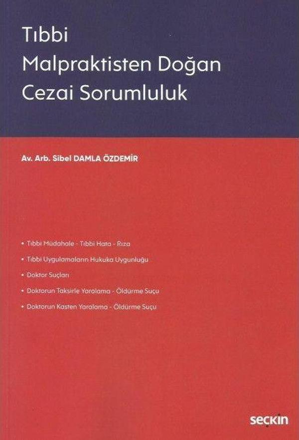 Tıbbi Malpraktisten Doğan Cezai Sorumluluk - Seçkin Yayıncılık - Image 1