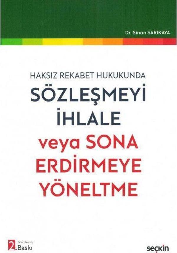 Sözleşmeyi İhlale veya Sona Erdirmeye Yöneltme - Seçkin Yayıncılık - Image 1