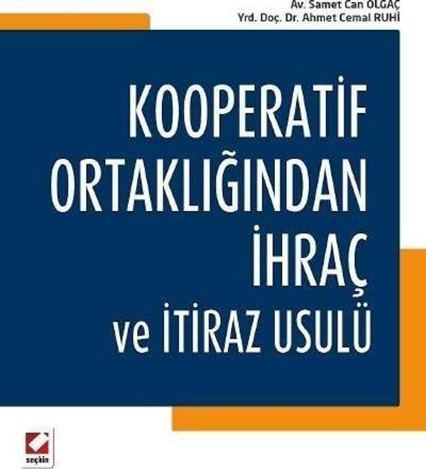 Kooperatif Ortaklığından İhraç ve İtiraz Usulü - Seçkin Yayıncılık - Image 1