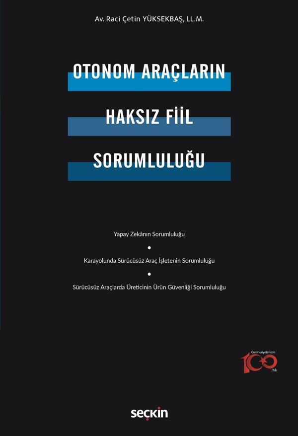 Otonom Araçların Haksız Fiil Sorumluluğu - Seçkin Yayıncılık - Image 1