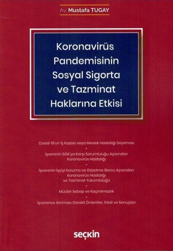 Koronavirüs (Covid–19) Pandemisinin Sosyal Sigorta ve Tazminat Haklarına Etkisi - Seçkin Yayıncılık - Image 1