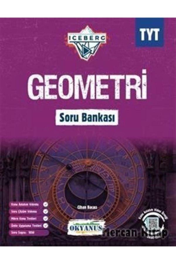 Tyt Iceberg Geometri Soru Bankası | Cihan Bacacı - Okyanus Yayıncılık - Okyanus Yayıncılık - Image 1