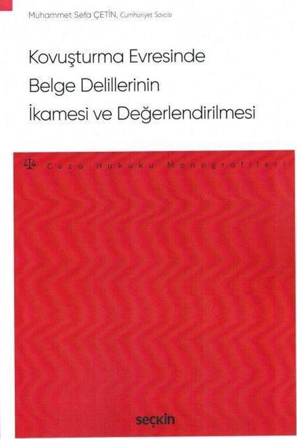 Kovuşturma Evresinde Belge Delillerinin İkamesi ve Değerlendirilmesi - Seçkin Yayıncılık - Image 1