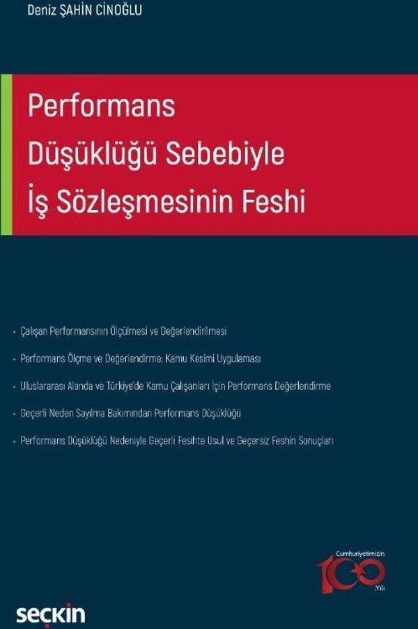 Performans Düşüklüğü Sebebiyle İş Sözleşmesinin Feshi - Seçkin Yayıncılık - Image 1