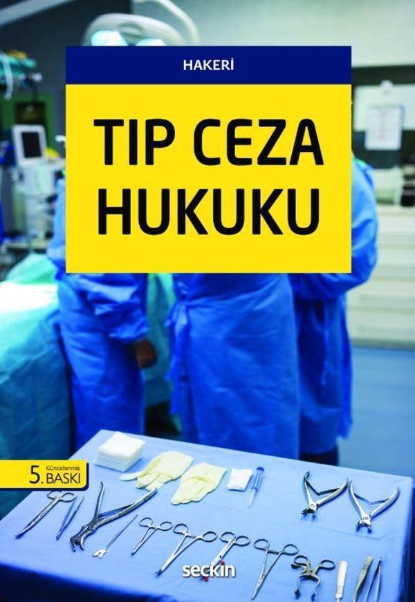 Tıp Ceza Hukuku - Seçkin Yayıncılık - Image 1