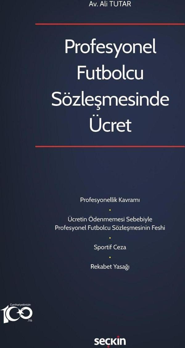 Profesyonel Futbolcu Sözleşmesinde Ücret - Seçkin Yayıncılık - Image 1