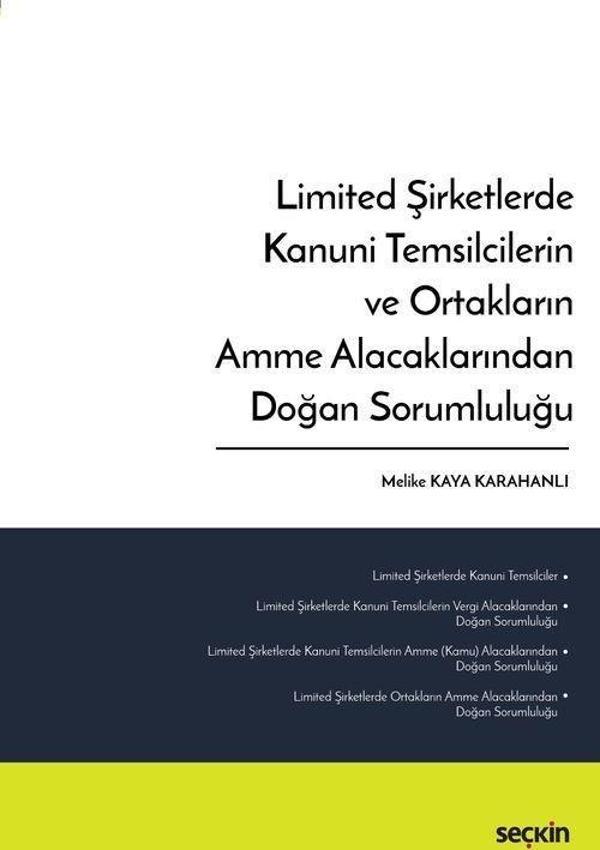 Limited Şirketlerde Kanuni Temsilcilerin ve Ortakların Amme Alacaklarından Doğan Sorumluluğu - Seçkin Yayıncılık - Image 1