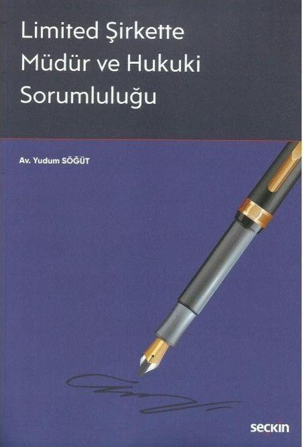Limited Şirkette Müdür ve Hukuki Sorumluluğu - Seçkin Yayıncılık - Image 1