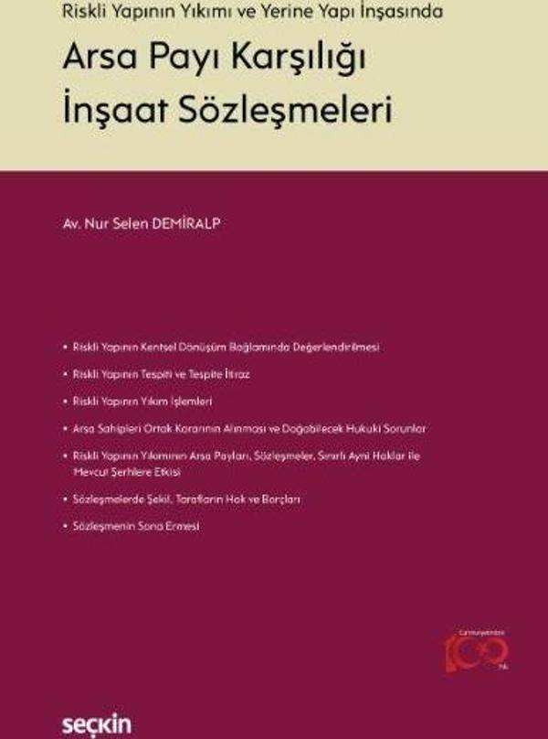 Riskli Yapının Yıkımı ve Yerine Yapı İnşasında - Arsa Payı Karşılığı İnşaat Sözleşmeleri - Seçkin Yayıncılık - Image 1