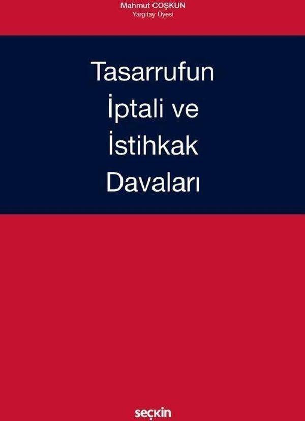 Tasarrufun İptali ve İstihkak Davaları - Seçkin Yayıncılık - Image 1