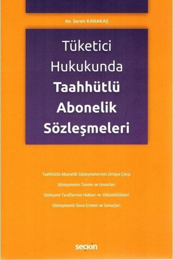Tüketici Hukukunda Taahhütlü Abonelik Sözleşmeleri - Seçkin Yayıncılık - Image 1
