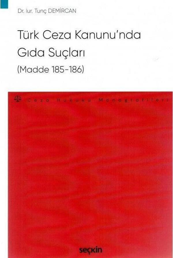 Türk Ceza Kanunu'nda Gıda Suçları (Madde 185 - 186) - Seçkin Yayıncılık - Image 1