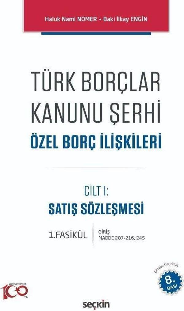 Türk Borçlar Kanunu Şerhi Özel Borç İlişkileri - Seçkin Yayıncılık - Image 1