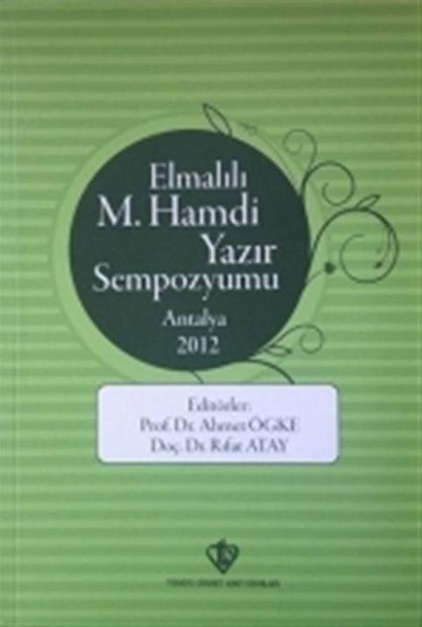 Elmalılı M.Hamdi Yazır Sempozyumu - Antalya 2012 - Türkiye Diyanet Vakfı Yayınları - Image 1