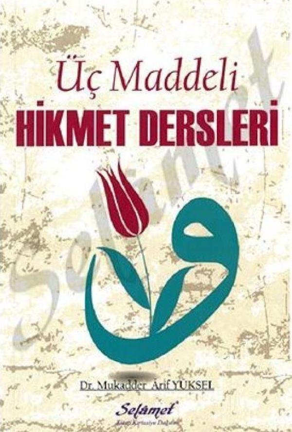 Üç Maddeli Hikmet Dersleri - Selamet Yayınları - Image 1