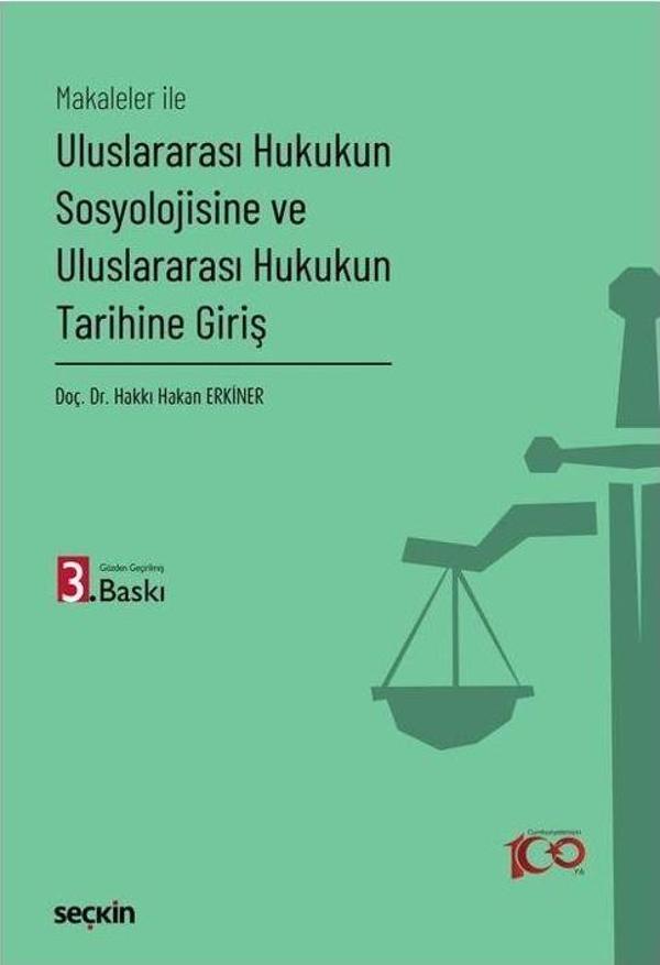 Uluslararası Hukukun Sosyolojisine ve Uluslararası Hukukun Tarihine Giriş - Seçkin Yayıncılık - Image 1
