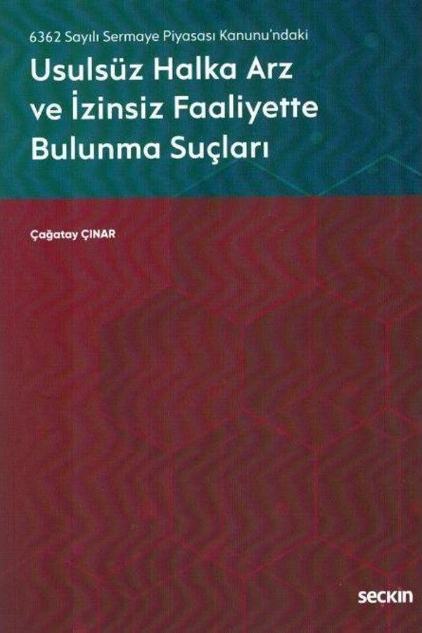 Usulsüz Halka Arz ve İzinsiz Faaliyette Bulunma Suçları - Seçkin Yayıncılık - Image 1