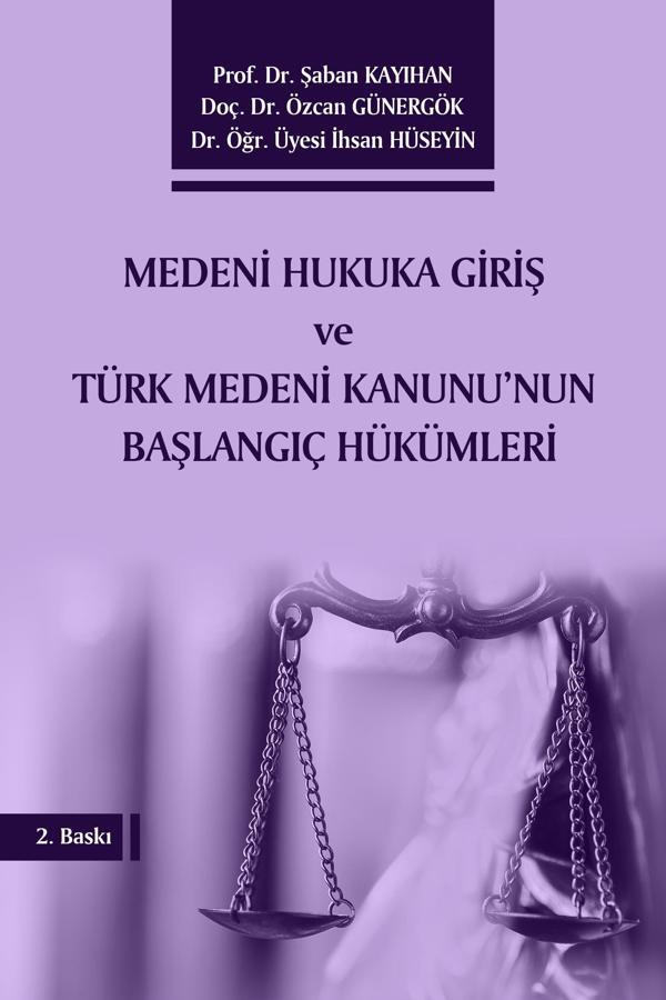 Medeni Hukuka Giriş ve Türk Medeni Kanunu'nun Başlangıç Hükümleri - Umuttepe - Image 1