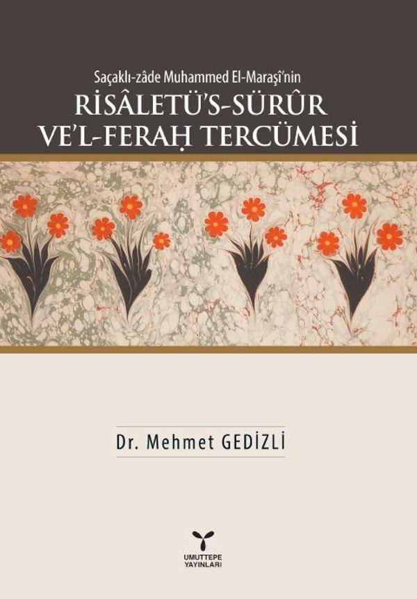 Saçaklı-zade Muhammed El-Maraşi'nin Risaletü’s-Sürur Ve’l-Ferah Tercümesi - Umuttepe - Image 1