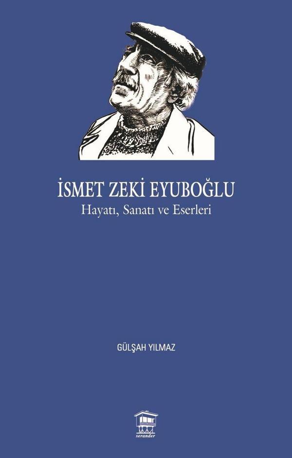 İsmet Zeki Eyuboğlu - Serander Yayınları - Image 1