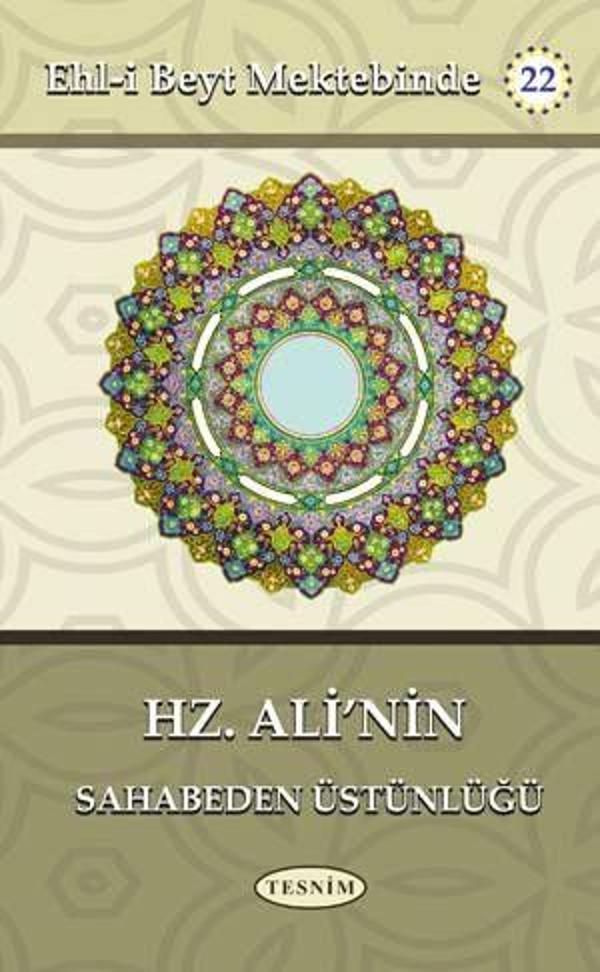 Hz. Ali'nin Sahabeden Üstünlüğü - Tesnim Yayınları - Image 1