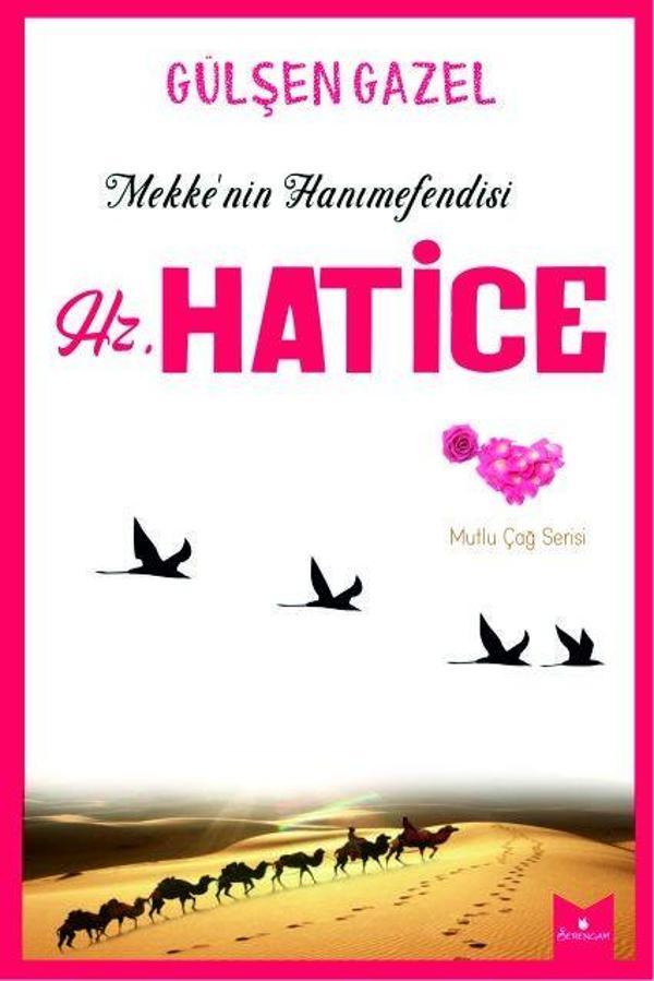 Mekke'nin Hanımefendisi Hz.Hatice - Serencam Yayınevi - Image 1