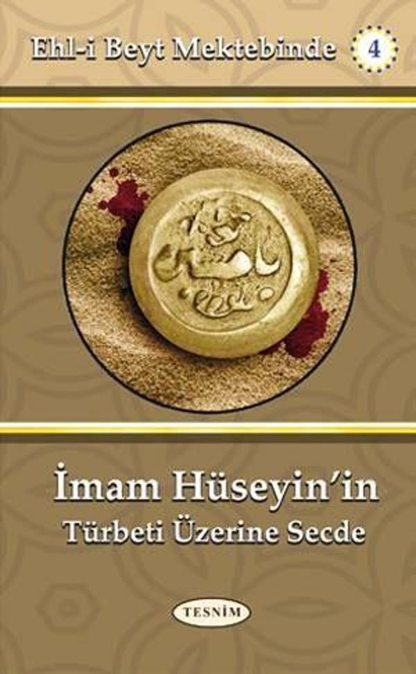 İmam Hüseyin'in Türbeti Üzerine Secde - Tesnim Yayınları - Image 1