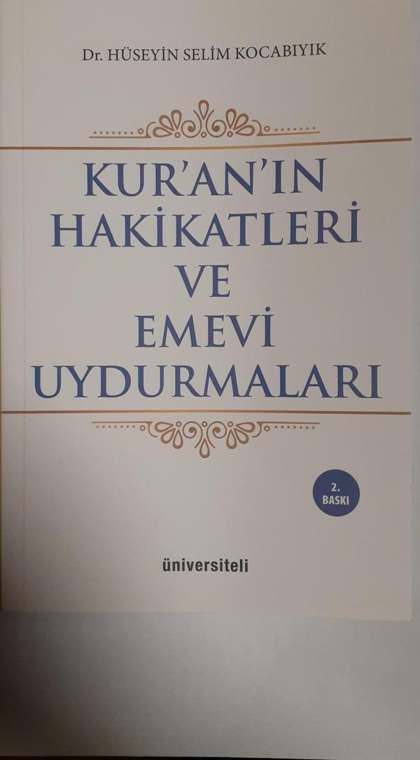 Kur’an’ın Hakikatleri ve Emevi Uydurmaları - Üniversiteli Kitabevi - Image 1