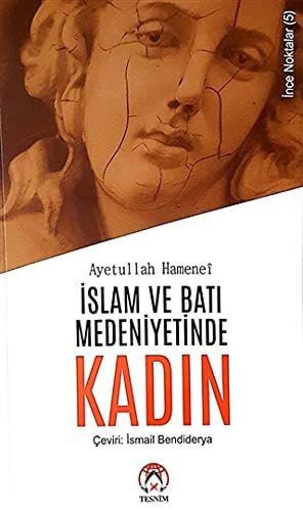 İslam ve Batı Medeniyetinde Kadın - Tesnim Yayınları - Image 1