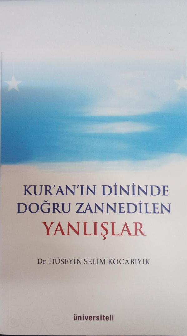 Kur'an'ın Dininde Doğru Zannedilen Yanlışlar - Üniversiteli Kitabevi - Image 1
