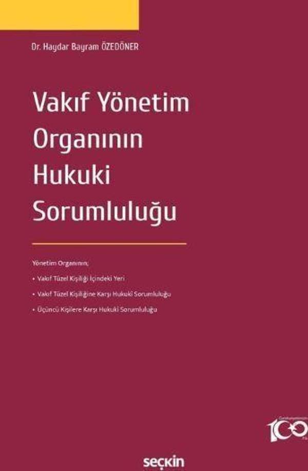 Vakıf Yönetim Organının Hukuki Sorumluluğu - Seçkin Yayıncılık - Image 1