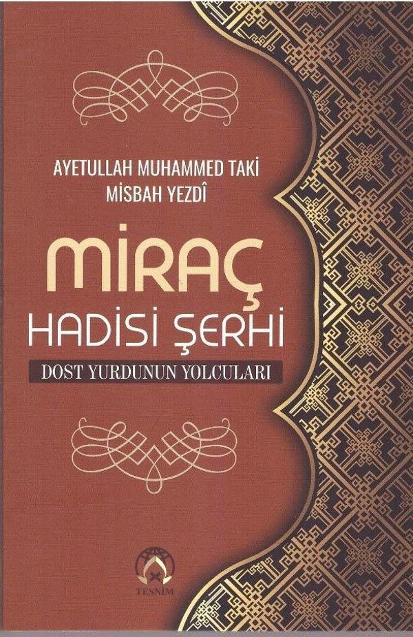Miraç Hadisi Şerhi - Tesnim Yayınları - Image 1