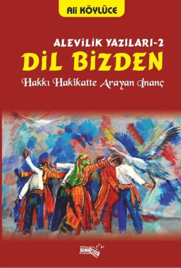 Dil Bizden - Alevilik Yazıları 2 - Sınırsız Kitap - Image 1
