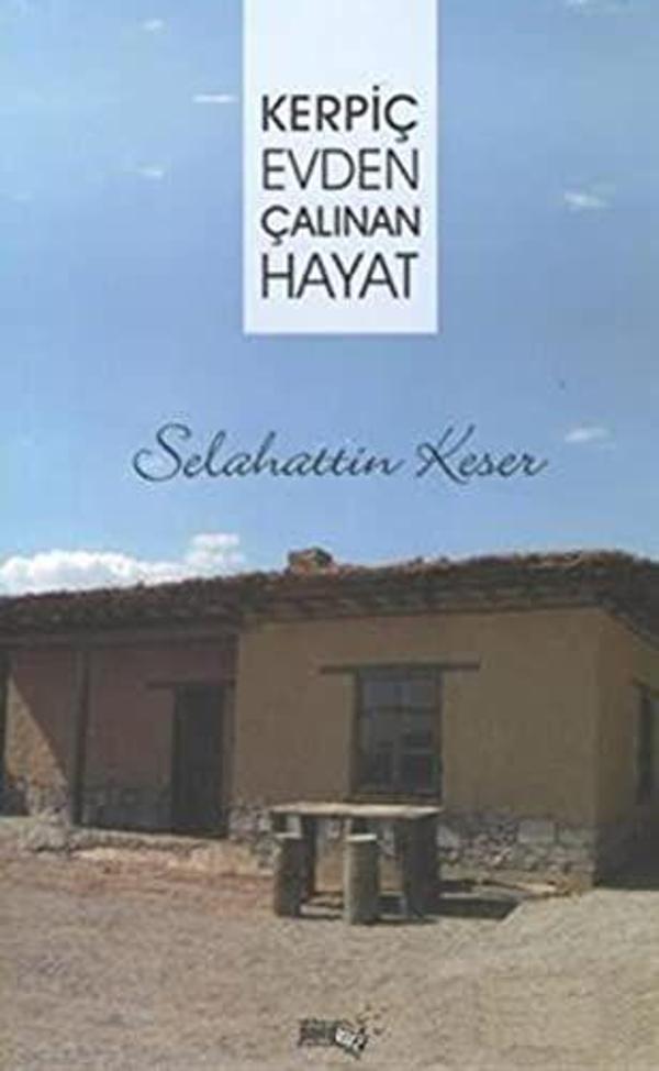 Kerpiç Evden Çalınan Hayat - Sınırsız Kitap - Image 1