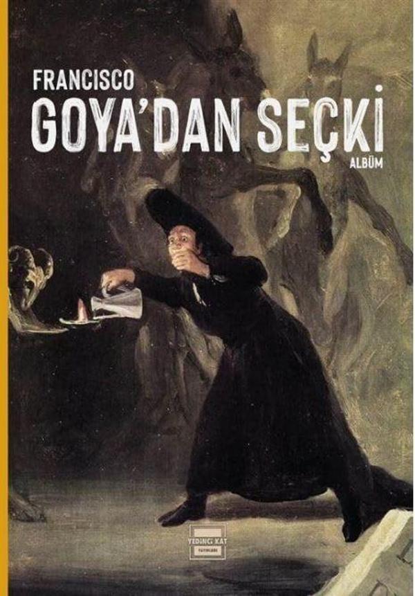 Francisco Goya'dan Seçki - Yedinci Kat Yayınları - Image 1